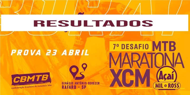 7º DESAFIO MTB – MARATONA XCM MIL E ROSS